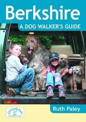 Berkshire a Dog Walker's Guide New edition цена и информация | Книги о питании и здоровом образе жизни | kaup24.ee