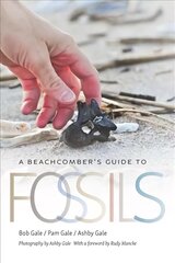 Beachcomber's Guide to Fossils цена и информация | Книги по социальным наукам | kaup24.ee