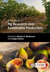 Advances in Fig Research and Sustainable Production цена и информация | Книги по социальным наукам | kaup24.ee