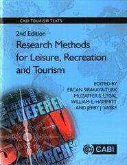 Research Methods for Leisure, Recreation and Tourism 2nd edition hind ja info | Majandusalased raamatud | kaup24.ee