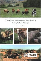 Quest to Conserve Rare Breeds: Setting the Record Straight hind ja info | Ühiskonnateemalised raamatud | kaup24.ee