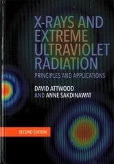 X-Rays and Extreme Ultraviolet Radiation: Principles and Applications 2nd Revised edition hind ja info | Ühiskonnateemalised raamatud | kaup24.ee
