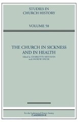 Church in Sickness and in Health: Volume 58 цена и информация | Духовная литература | kaup24.ee