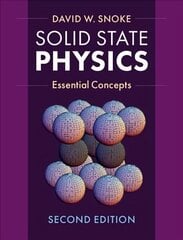 Solid State Physics: Essential Concepts 2nd Revised edition цена и информация | Книги по экономике | kaup24.ee