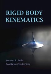 Rigid Body Kinematics цена и информация | Книги по социальным наукам | kaup24.ee