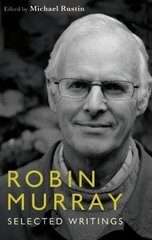 Robin Murray: Selected Political Writings hind ja info | Majandusalased raamatud | kaup24.ee