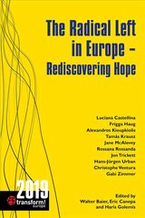 Radical Left in Europe: Rediscovering Hope 2019 hind ja info | Ühiskonnateemalised raamatud | kaup24.ee