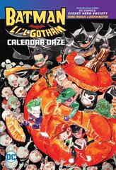 Batman: Li'l Gotham: Calendar Daze цена и информация | Книги для подростков и молодежи | kaup24.ee