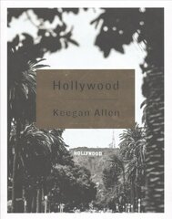 Hollywood: Photos and Stories from Foreverland цена и информация | Книги по фотографии | kaup24.ee