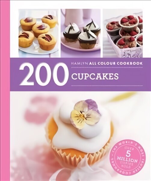 Hamlyn All Colour Cookery: 200 Cupcakes: Hamlyn All Colour Cookbook hind ja info | Retseptiraamatud  | kaup24.ee