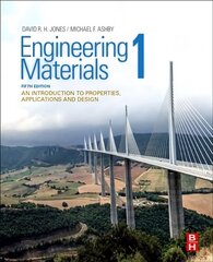 Engineering Materials 1: An Introduction to Properties, Applications and Design 5th edition цена и информация | Книги по социальным наукам | kaup24.ee