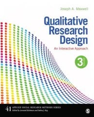 Qualitative Research Design: An Interactive Approach 3rd Revised edition hind ja info | Entsüklopeediad, teatmeteosed | kaup24.ee