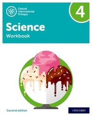 Oxford International Primary Science Second Edition: Workbook 4 2 hind ja info | Noortekirjandus | kaup24.ee