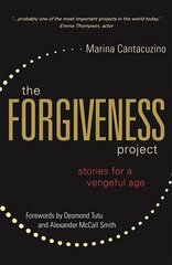 Forgiveness Project: Stories for a Vengeful Age hind ja info | Eneseabiraamatud | kaup24.ee