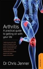 Arthritis: A Practical Guide to Getting on With Your Life цена и информация | Самоучители | kaup24.ee