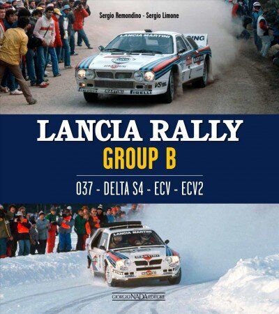 Lancia Rally Group B: 037 - Delta S4 - ECV - ECV2 hind ja info | Reisiraamatud, reisijuhid | kaup24.ee
