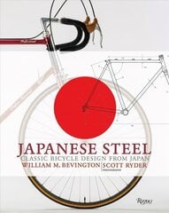 Japanese Steel: Classic Bicycle Design from Japan hind ja info | Tervislik eluviis ja toitumine | kaup24.ee