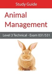 Level 3 Technical in Animal Management: Exam 031/531 Study Guide hind ja info | Noortekirjandus | kaup24.ee