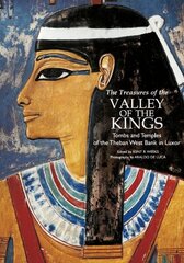Treasures of the Valley of the Kings: Tombs and Temples of the Theban West Bank in Luxor hind ja info | Ajalooraamatud | kaup24.ee