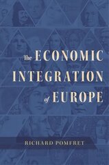 Economic Integration of Europe hind ja info | Majandusalased raamatud | kaup24.ee