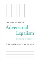 Adversarial Legalism: The American Way of Law, Second Edition 2nd edition цена и информация | Книги по экономике | kaup24.ee