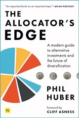 Allocator's Edge: A modern guide to alternative investments and the future of diversification hind ja info | Majandusalased raamatud | kaup24.ee