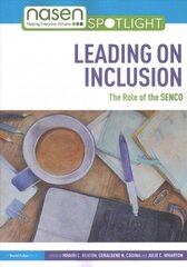 Leading on Inclusion: The Role of the SENCO цена и информация | Книги по социальным наукам | kaup24.ee