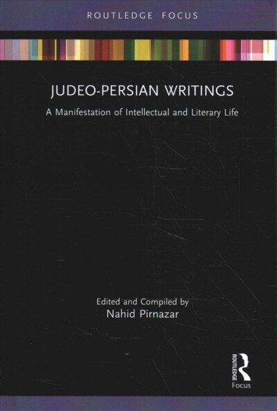 Judeo-Persian Writings: A Manifestation of Intellectual and Literary Life hind ja info | Ühiskonnateemalised raamatud | kaup24.ee