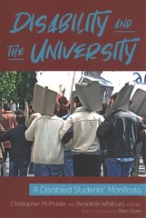 Disability and the University: A Disabled Students' Manifesto New edition hind ja info | Ühiskonnateemalised raamatud | kaup24.ee