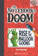 Notebook of Doom: #1 Rise of the Balloon Goons: A Branches Book цена и информация | Книги для подростков и молодежи | kaup24.ee