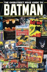 Overstreet Price Guide to Batman цена и информация | Книги об искусстве | kaup24.ee