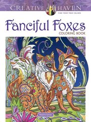 Creative Haven Fanciful Foxes Coloring Book hind ja info | Tervislik eluviis ja toitumine | kaup24.ee