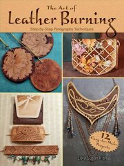 Art of Leather Burning: Step by Step Pyrography Techniques hind ja info | Tervislik eluviis ja toitumine | kaup24.ee