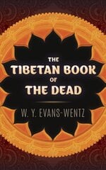 Tibetan Book of the Dead цена и информация | Духовная литература | kaup24.ee