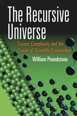 Recursive Universe: Cosmic Complexity and the Limits of Scientific Knowledge цена и информация | Книги по экономике | kaup24.ee