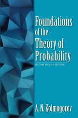 Foundations of the Theory of Probability: Second English Edition цена и информация | Книги по экономике | kaup24.ee