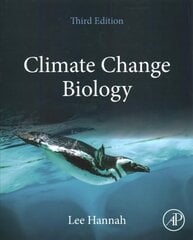Climate Change Biology 3rd edition цена и информация | Книги по социальным наукам | kaup24.ee