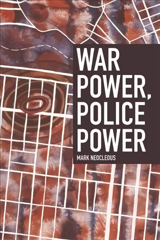 War Power, Police Power hind ja info | Ühiskonnateemalised raamatud | kaup24.ee