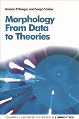 Morphology: From Data to Theories hind ja info | Võõrkeele õppematerjalid | kaup24.ee