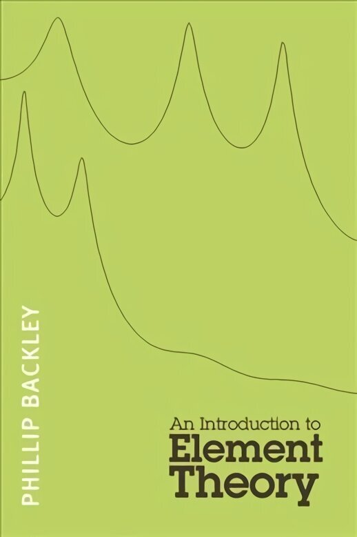 Introduction to Element Theory hind ja info | Võõrkeele õppematerjalid | kaup24.ee
