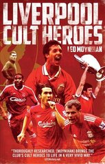 Liverpool FC Cult Heroes цена и информация | Книги о питании и здоровом образе жизни | kaup24.ee