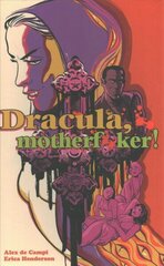 Dracula, Motherf**ker цена и информация | Фантастика, фэнтези | kaup24.ee