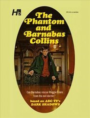 Dark Shadows the Complete Paperback Library Reprint Book 10: The Phantom and Barnabas Collins hind ja info | Fantaasia, müstika | kaup24.ee