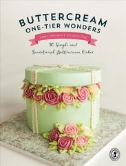 Buttercream One-Tier Wonders: 30 simple and sensational buttercream cakes hind ja info | Retseptiraamatud | kaup24.ee