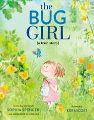 Bug Girl: A True Story hind ja info | Noortekirjandus | kaup24.ee