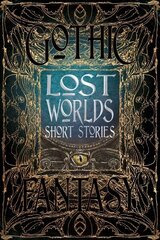 Lost Worlds Short Stories цена и информация | Фантастика, фэнтези | kaup24.ee