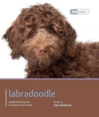 Labradoodle - Dog Expert цена и информация | Книги о питании и здоровом образе жизни | kaup24.ee