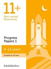 11plus Non-verbal Reasoning Progress Papers Book 1: KS2, Ages 9-12 2nd edition hind ja info | Noortekirjandus | kaup24.ee
