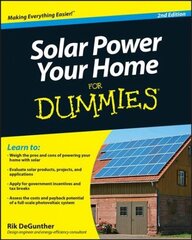 Solar Power Your Home For Dummies 2e 2nd Edition цена и информация | Энциклопедии, справочники | kaup24.ee