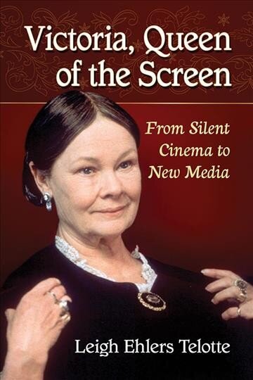 Victoria, Queen of the Screen: From Silent Cinema to New Media цена и информация | Kunstiraamatud | kaup24.ee